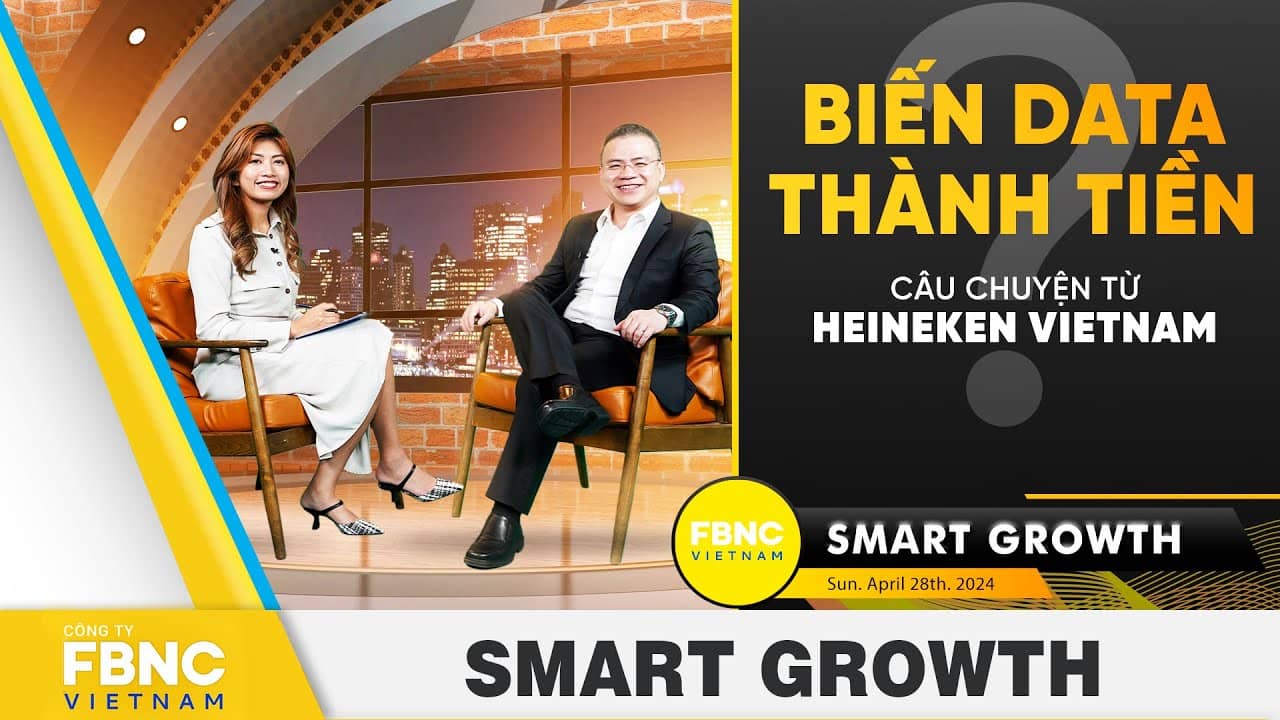 Biến data thành tiền - Câu chuyện từ Heineken Vietnam